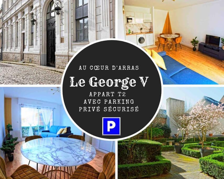 Suite George 5 + Parking Prive Et Securise Arras Exterior foto